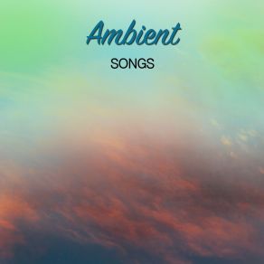 # 20 Ambient Songs For Sleep And Relaxation album cover