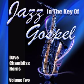 Jazz In The Key Of Gospel, Vol 2 album cover