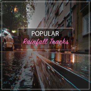# 1 Hour Of Popular Rainfall Tracks album cover
