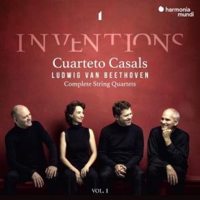 Beethoven - Inventions - Complete String Quartets, Vol. I album cover