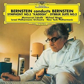 Bernstein - Symphony No. 3 Kaddish, Dybbuk Suite No. 2 - Leonard Bernstein album cover