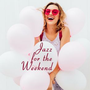 Jazz For The Weekend album cover