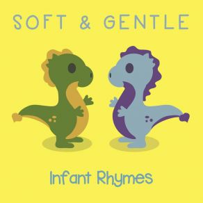 # 17 Soft & Gentle Infant Rhymes album cover