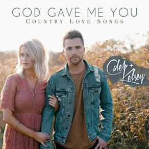 God Gave Me You: Country Love Songs album cover