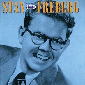 The Best Of Stan Freberg " The Capitol Years " album cover