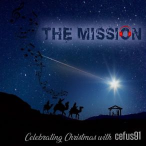 The Mission: Celebrating Christmas With Cefus91 album cover