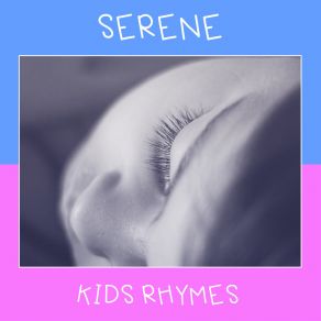 # 9 Serene Kids Rhymes album cover