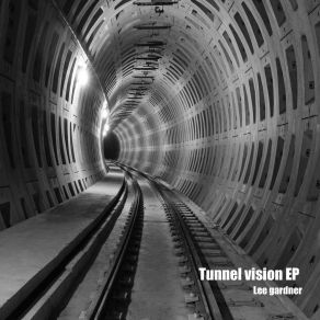 Tunnel Vision album cover