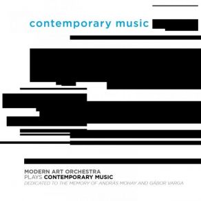 Contemporary Music (Dedicated To The Memory Of András Mohay And Gábor Varga) album cover