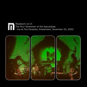 Roadwork Vol. 3 The Four Norsemen Of The Apocalypse Live At The Paradiso, Amsterdam, November 23, 2002 album cover