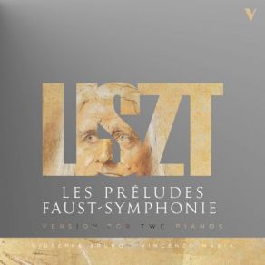 Liszt: Les Préludes & Faust-Symphonie (Version For 2 Pianos) album cover