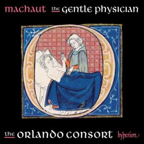 Machaut: The Gentle Physician album cover