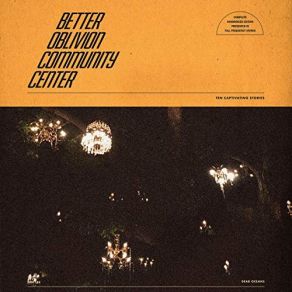 Better Oblivion Community Center 2019 album cover