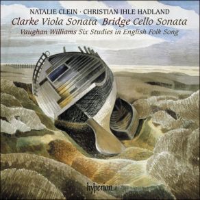 Clarke: Viola Sonata; Bridge: Cello Sonata album cover