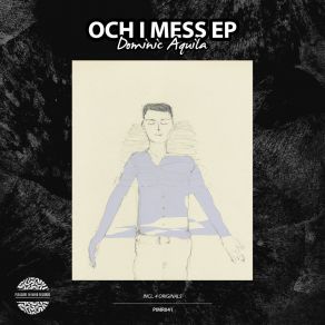Och I Mess album cover