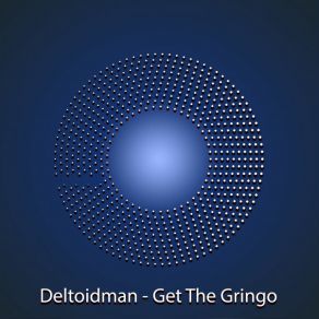 Get The Gringo (Original Mix) album cover