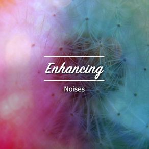 # 17 Enhancing Noises For Meditation album cover