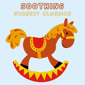 # 15 Soothing Nursery Classics album cover