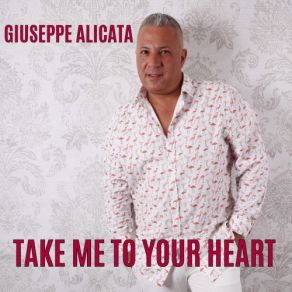 Take Me To Your Heart ‎ album cover