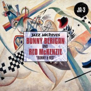 Jazz Archives Presents: " Bunny & Red " (1935-1936) album cover