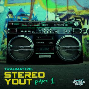 Stereo Yout Part 1 album cover