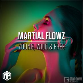 Young, Wild & Free album cover