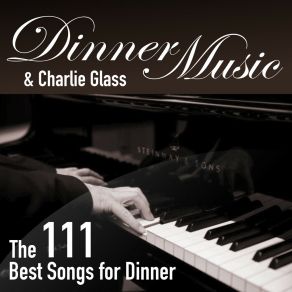 The 111 Best Songs For Dinner album cover