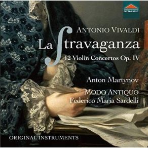 Vivaldi - La Stravaganza, Op. 4 - Anton Martynov, Federico Maria Sardelli album cover