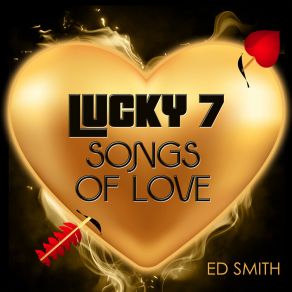 Lucky 7 Songs Of Love album cover