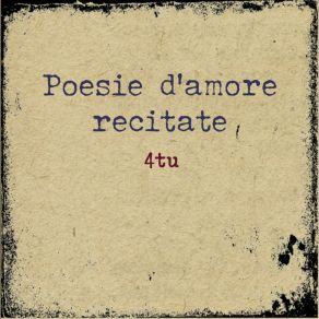 Le Più Belle Poesie D'amore Recitate album cover