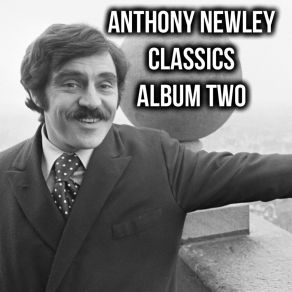 Anthony Newley Classics Album Two album cover