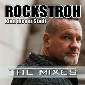 Kind Dieser Stadt (The Mixes) album cover