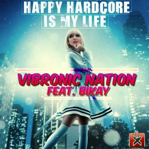 Happy Hardcore Is My Life album cover