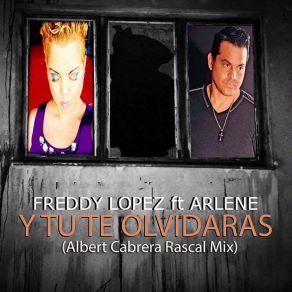 Y Tu Te Olvidaras (Albert Cabrera Rascal Mix) album cover