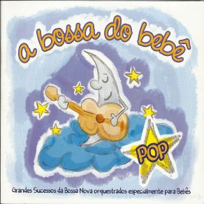 A Bossa Do Bebê: Pop album cover