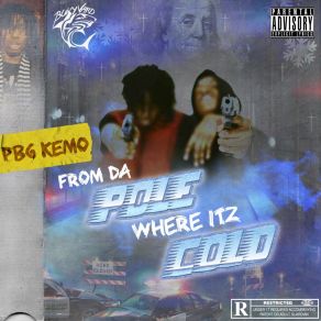 From Da Pole Where It'z Cold album cover