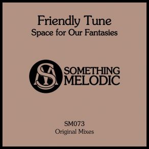 Space For Our Fantasies (Original Mix) album cover