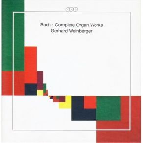 Bach - Complete Organ Works Vol. 12 - 21 - Gerhard Weinberger album cover