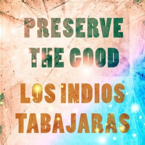 Preserve The Good album cover