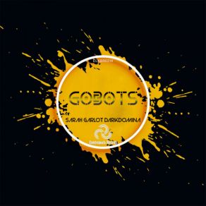 Gobots (Original Mix) album cover