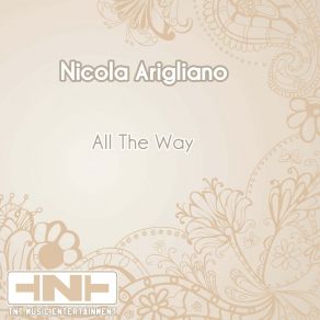 All The Way (Original Mix) album cover