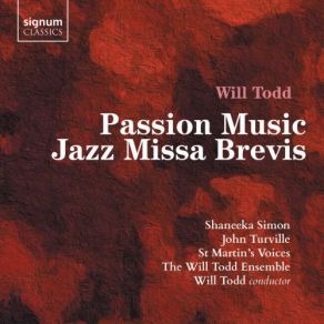Will Todd: Passion Music, Jazz Missa Brevis album cover