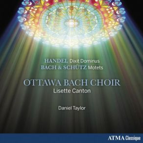 Handel Dixit Dominus, Bach & Schütz Motets album cover