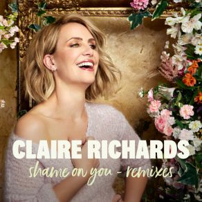 Shame On You (Remixes) album cover