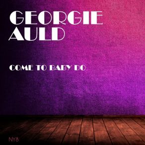 Come To Baby Do album cover