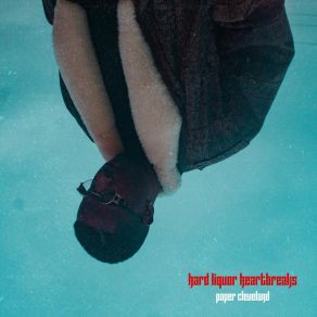 Hard Liquor Heartbreaks album cover