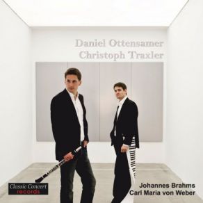 Carl Maria Von Weber And Johannes Brahms - Works For Clarinet And Piano album cover