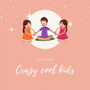 Crazy Cool Kids album cover