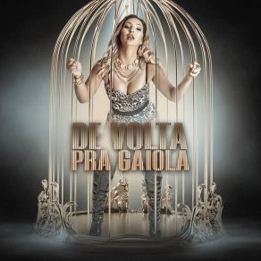 De Volta Pra Gaiola album cover