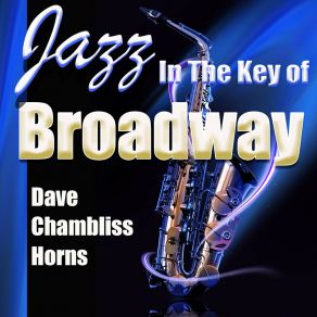 Jazz In The Key Of Broadway album cover